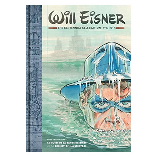 Will Eisner: A Centennial Celebration Limited Edition Hardcover Book